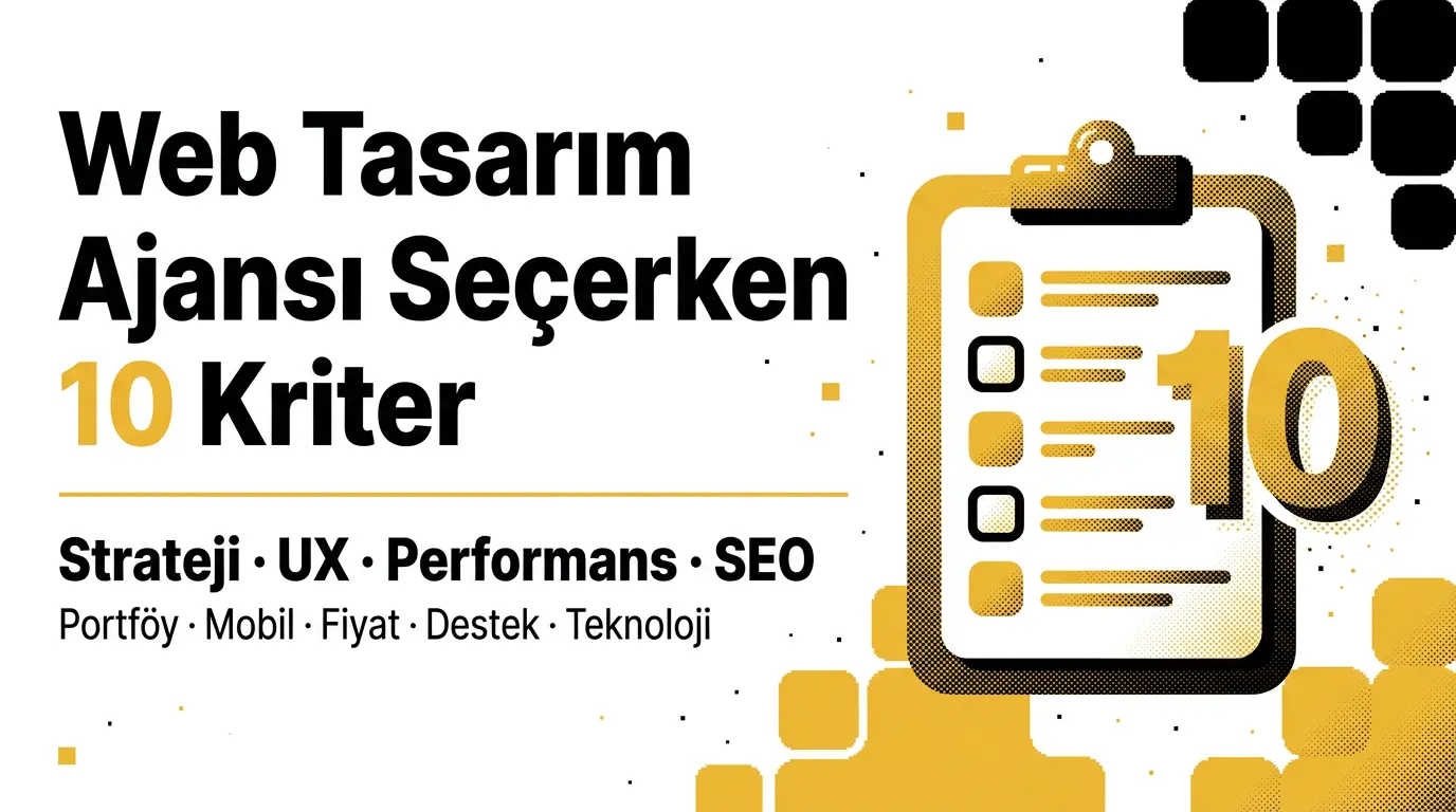 Web Tasarım Hizmetleri Seçerken 10 Kritik Kriter
